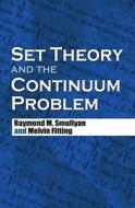 Set Theory and the Continuum Problem di Raymond M. Smullyan, Melvin Fitting edito da Dover Publications Inc.