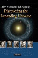 Discovering the Expanding Universe di Harry Nussbaumer, Lydia Bieri edito da Cambridge University Press