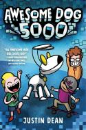 Awesome Dog 5000 (Book 1) di Justin Dean edito da YEARLING