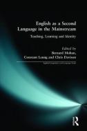 English as a Second Language in the Mainstream di Constant Leung, Christine Davison, Bernard A. Mohan edito da Taylor & Francis Ltd