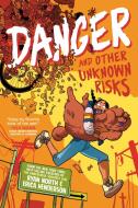 Danger and Other Unknown Risks: A Graphic Novel di Ryan North, Erica Henderson edito da PENGUIN WORKSHOP