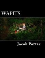 Wapits di Jacob Porter edito da Five Kids Books