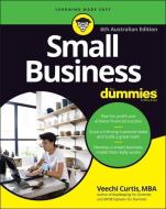 Small Business for Dummies - Australia di Veechi Curtis edito da FOR DUMMIES