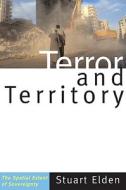 Terror and Territory di Stuart Elden edito da University of Minnesota Press
