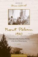 Mont Pelerin 1947 di John B. Taylor edito da Hoover Institution Press,U.S.