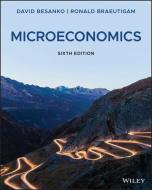 Microeconomics di David Besanko edito da WILEY