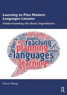 Learning to Plan Modern Languages Lessons di Cheryl Mackay edito da Taylor & Francis Ltd
