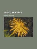 The Sixth Sense di Stephen Mckenna edito da Rarebooksclub.com