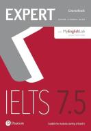 Expert Ielts 7.5 Coursebook With Online Audio And Myenglishlab Pin Pack di Fiona Aish, Jo Tomlinson, Jan Bell edito da Pearson Education Limited