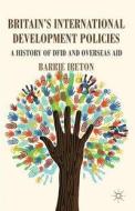Britain's International Development Policies di B. Ireton edito da Palgrave Macmillan