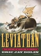 Leviathan: The History of Whaling in America di Eric Jay Dolin edito da Tantor Media Inc