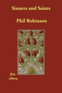 Sinners and Saints di Phil Robinson edito da ECHO LIB