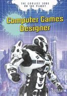 Computer Games Designer di Mark Featherstone edito da RAINTREE