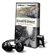 Elizabeth Street [With Earbuds] di Laurie Fabiano edito da Findaway World
