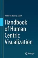 Handbook of Human Centric Visualization edito da Springer New York