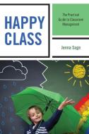 Happy Class di Jenna Sage edito da Rowman & Littlefield