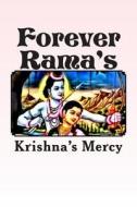 Forever Rama's di Krishna's Mercy edito da Createspace