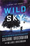 Wild Sky di Suzanne Brockmann, Melanie Brockmann edito da Sourcebooks Fire