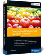 Sourcing and Procurement with SAP S/4HANA di Justin Ashlock edito da Rheinwerk Verlag GmbH