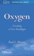 Toxic Oxygen di Marino edito da Lippincott Williams And Wilkins