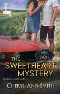 The Sweetheart Mystery di Cheryl Ann Smith edito da Kensington Publishing