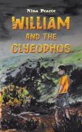William And The Clyeophos di Nina Pearce edito da Austin Macauley Publishers