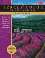 Landscapes di Eileen Sorg edito da Walter Foster Publishing