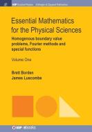 Essential Mathematics for the Physical Sciences, Volume 1 di Brett Borden, James Luscombe edito da IOP Concise Physics