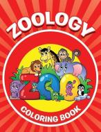 Zoology Coloring Book: Animals di Speedy Publishing LLC edito da SPEEDY PUB LLC
