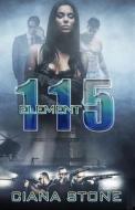 Element 115 di Stone Ciana Stone edito da Independently Published