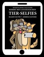 Malbuch für 7+ jährige Kinder (Tiere, die ein Selfie machen) di Geert Müller edito da Best Activity Books for Kids