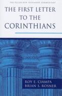 The First Letter To The Corinthians di Roy E. Ciampa, Brian S. Rosner edito da Spck Publishing