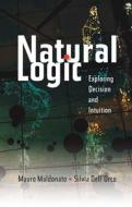 Natural Logic di Mauro Maldonato edito da Sussex Academic Press