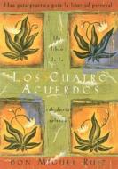 Los Cuatro Acuerdos: Una Guia Practica Para La Libertad Personal -- Four Agreements, Spanish Gift Edition di Don Miguel Ruiz, Miguel Ruiz edito da Amber-Allen Publishing