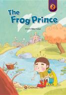 The Frog Prince di Billie Huban edito da CARAMEL TREE READERS