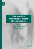 Sartre and the International Impact of Existentialism edito da Springer International Publishing