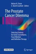 The Prostate Cancer Dilemma edito da Springer-Verlag GmbH
