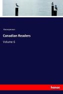 Canadian Readers di Anonymous edito da hansebooks