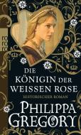 Die Königin der Weißen Rose di Philippa Gregory edito da Rowohlt Taschenbuch