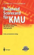 Balanced Scorecard F R Kmu di Alexander A W Scheibeler edito da Springer-verlag Berlin And Heidelberg Gmbh & Co. Kg