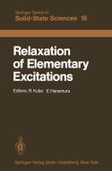 Relaxation of Elementary Excitations edito da Springer Berlin Heidelberg