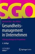 Gesundheitsmanagement In Unternehmen di Eberhard Ulich edito da Springer Gabler
