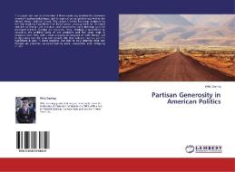 Partisan Generosity in American Politics di Whit Garling edito da LAP Lambert Academic Publishing