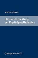 Die Sonderpr Fung Bei Kapitalgesellschaften di Markus Wehner edito da Springer