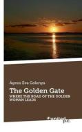 The Golden Gate di Agnes Eva Golenya edito da Novum Publishing Gmbh