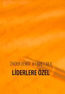 Liderlere Özel di Önder Demir, Fikret Kilic edito da Books on Demand