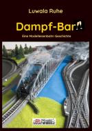 Dampf-Bar di Luwala Ruhe edito da Books on Demand