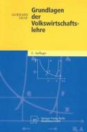 Grundlagen der Volkswirtschaftslehre di Gerhard Graf edito da Physica-Verlag HD