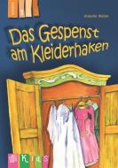 KidS Klassenlektüre: Das Gespenst am Kleiderhaken. Lesestufe 1 di Annette Weber edito da Verlag an der Ruhr GmbH