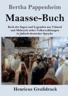 Maasse-Buch (Großdruck) di Bertha Pappenheim edito da Henricus